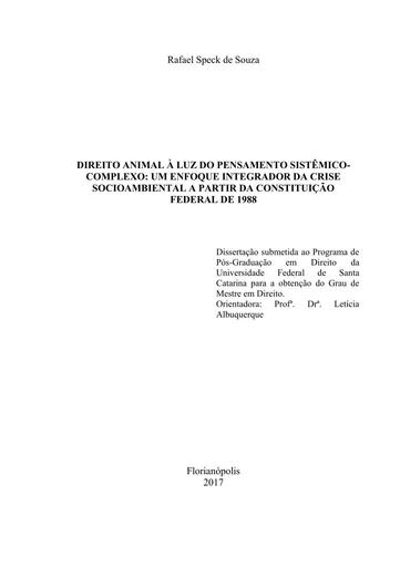 DIREITO ANIMAL À LUZ DO PENSAMENTO SISTÊMICO- COMPLEXO: UM ENFOQUE INTEGRADOR DA CRISE SOCIOAMBIENTAL A PARTIR DA CONSTITUIÇÃO FEDERAL DE 1988