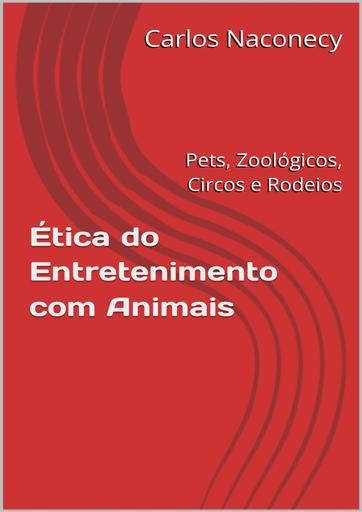 Etica_do_Entretenimento_com_Animais_Pets.pdf